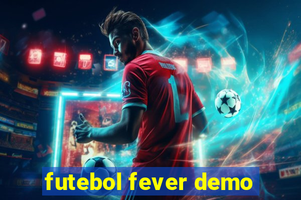 futebol fever demo